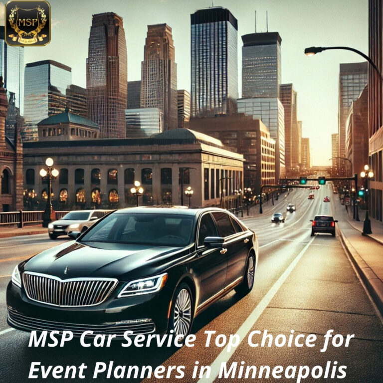 why choose msp car service for minneapolis events